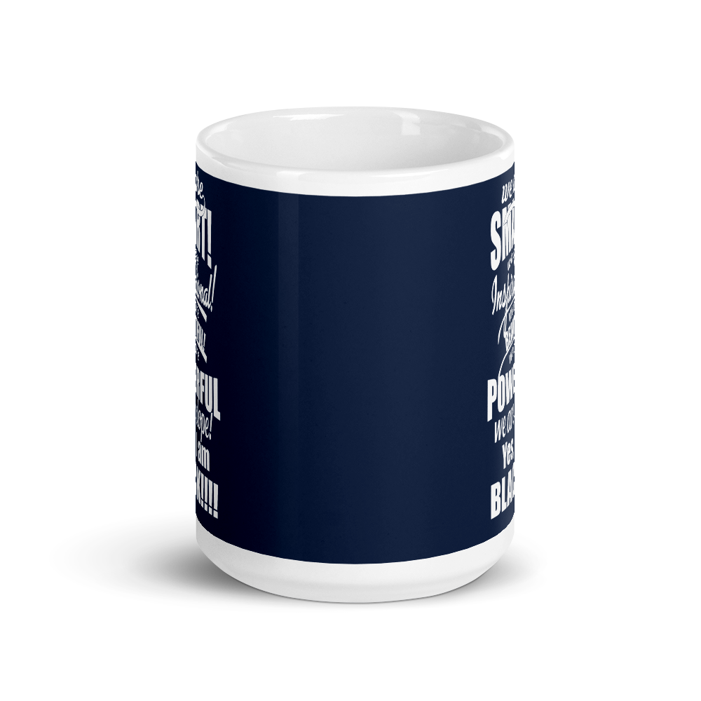 "We are Smart" Mug