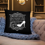 "Menopause....." Basic Pillow