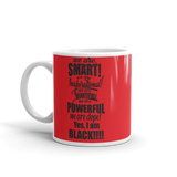 "We Are Smart" Red Mug