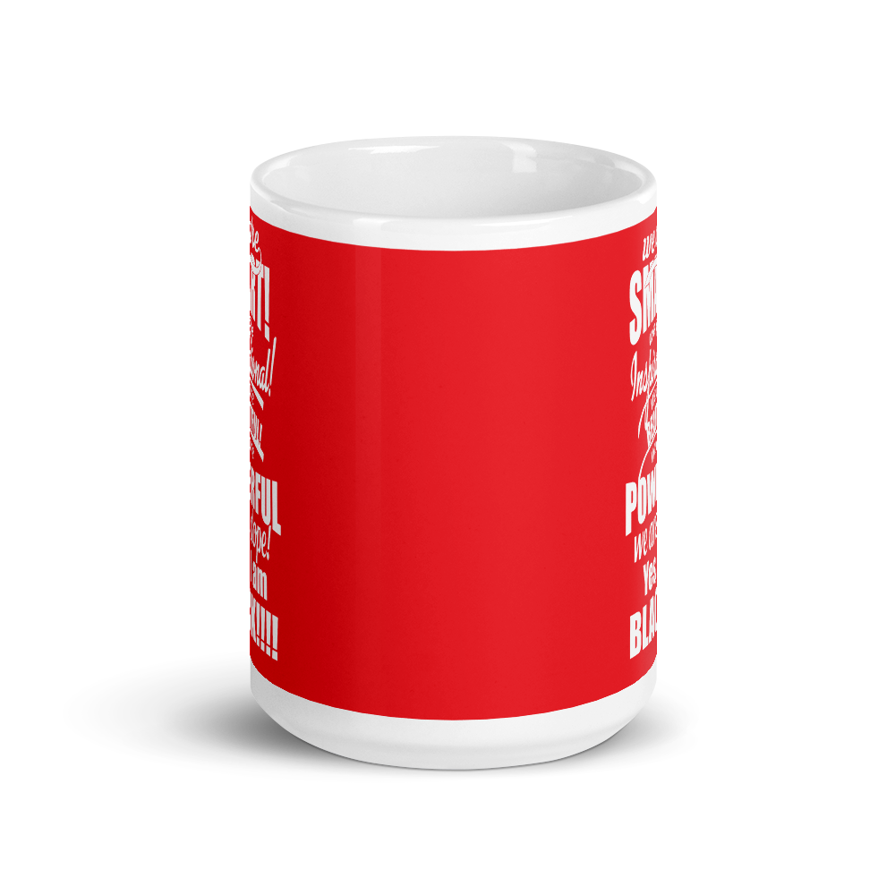 "We Are Smart" Mug