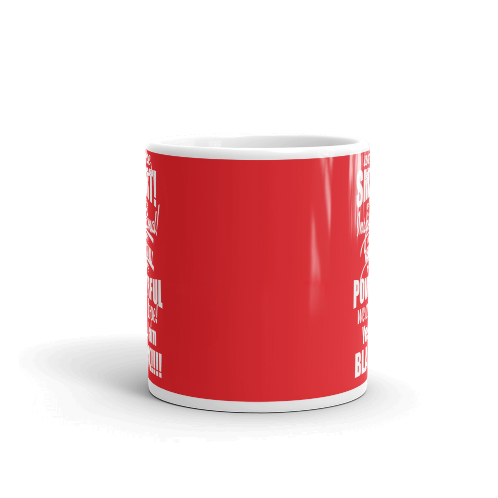 "We Are Smart" Mug