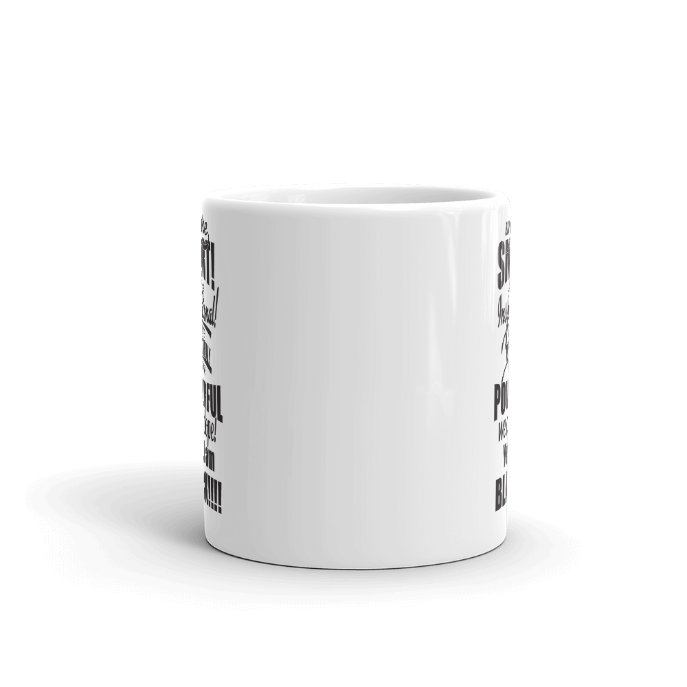 "We Are Smart" Mug