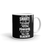 "We are Smart" Mug