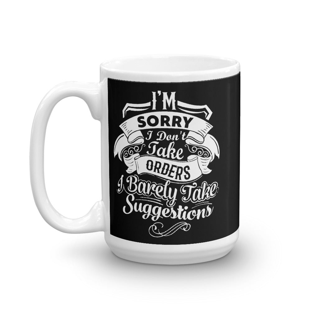 "I'm Sorry..." Mug