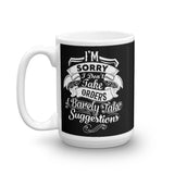 "I'm Sorry..." Mug
