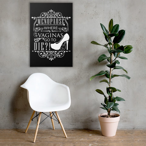 "Menopause..."  Canvas