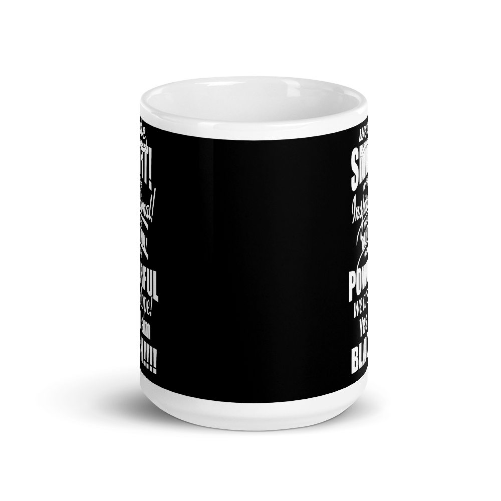 "We are Smart" Mug