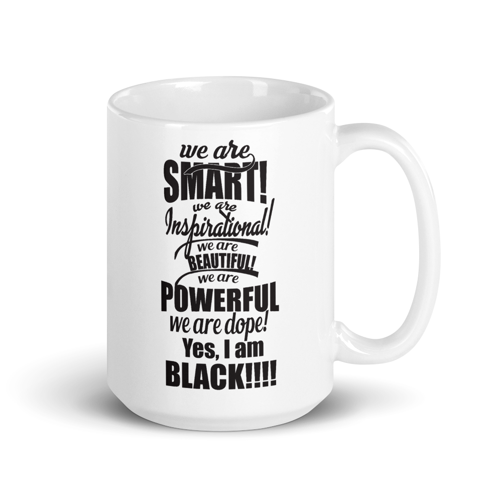 "We Are Smart" Mug