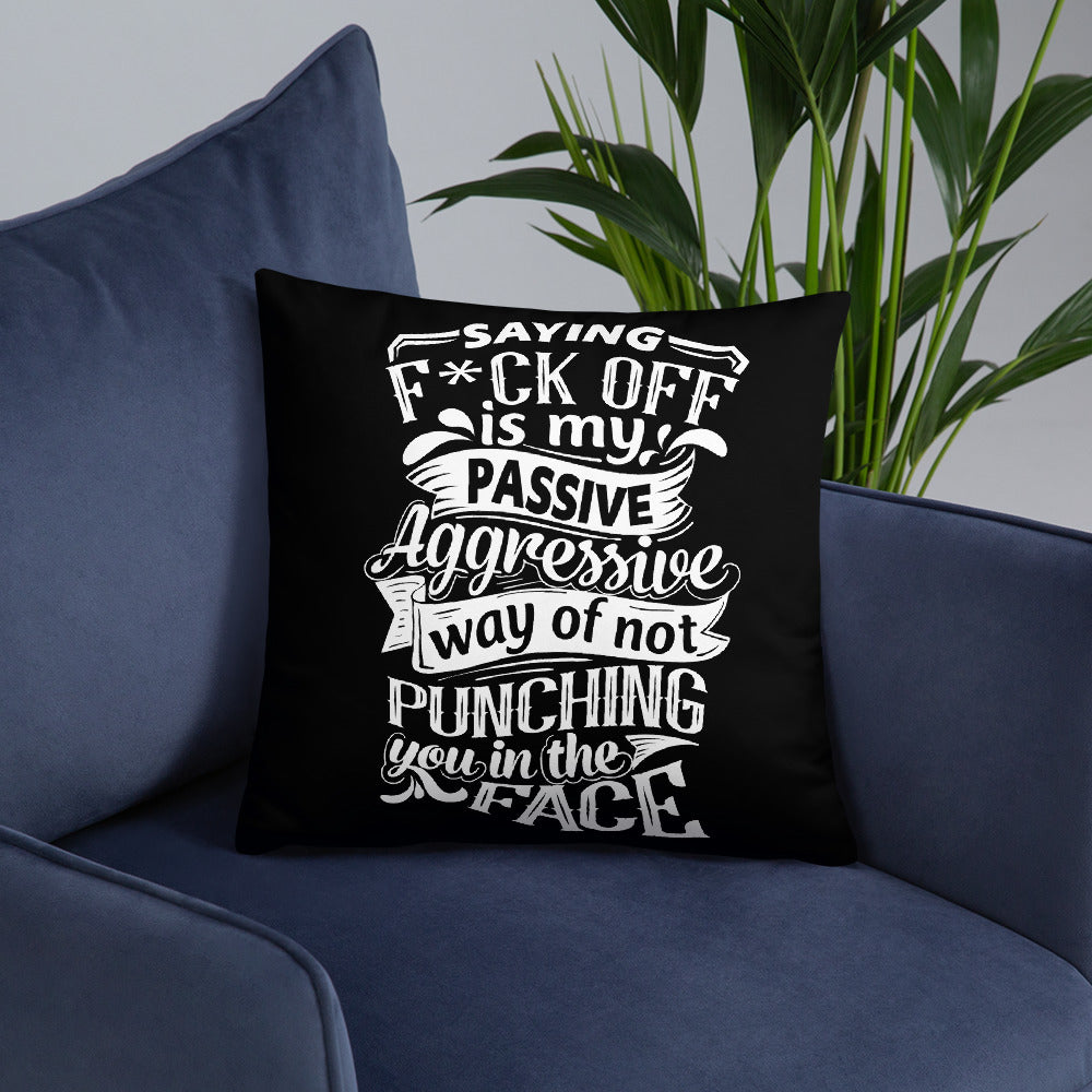 "Saying F*ck Off...:"  Basic Throw Pillow