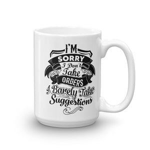 "I'm Sorry..." Mug