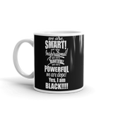 "We are Smart" Mug