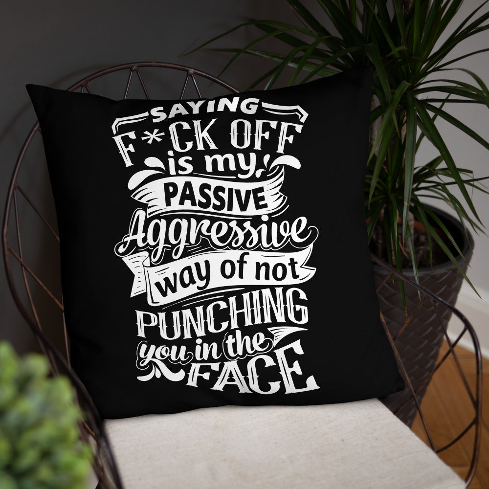"Saying F*ck Off...:"  Basic Throw Pillow