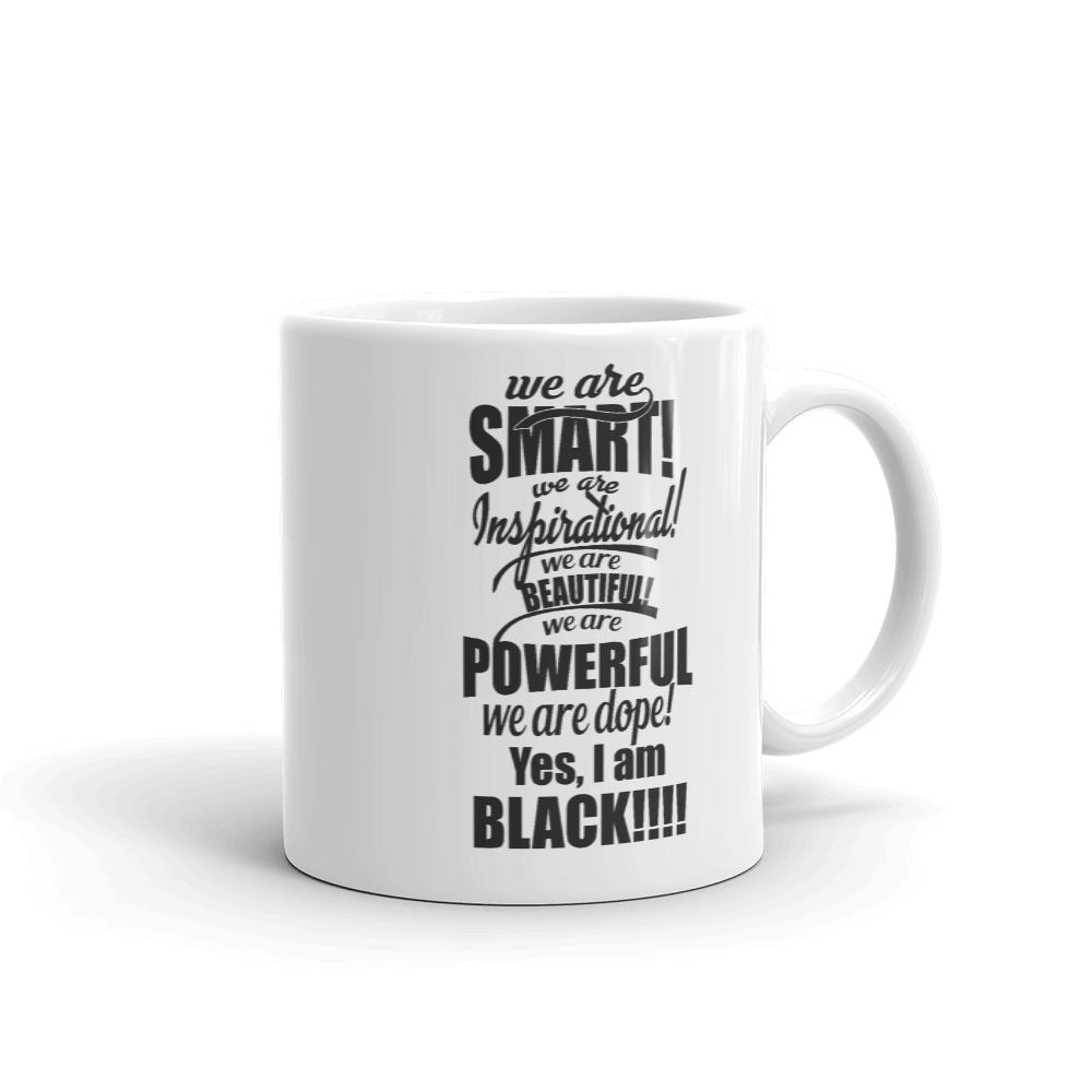 "We Are Smart" Mug