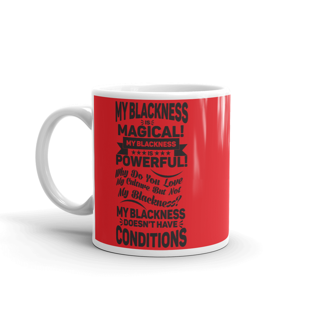 "My Blackness is Magical" Mug