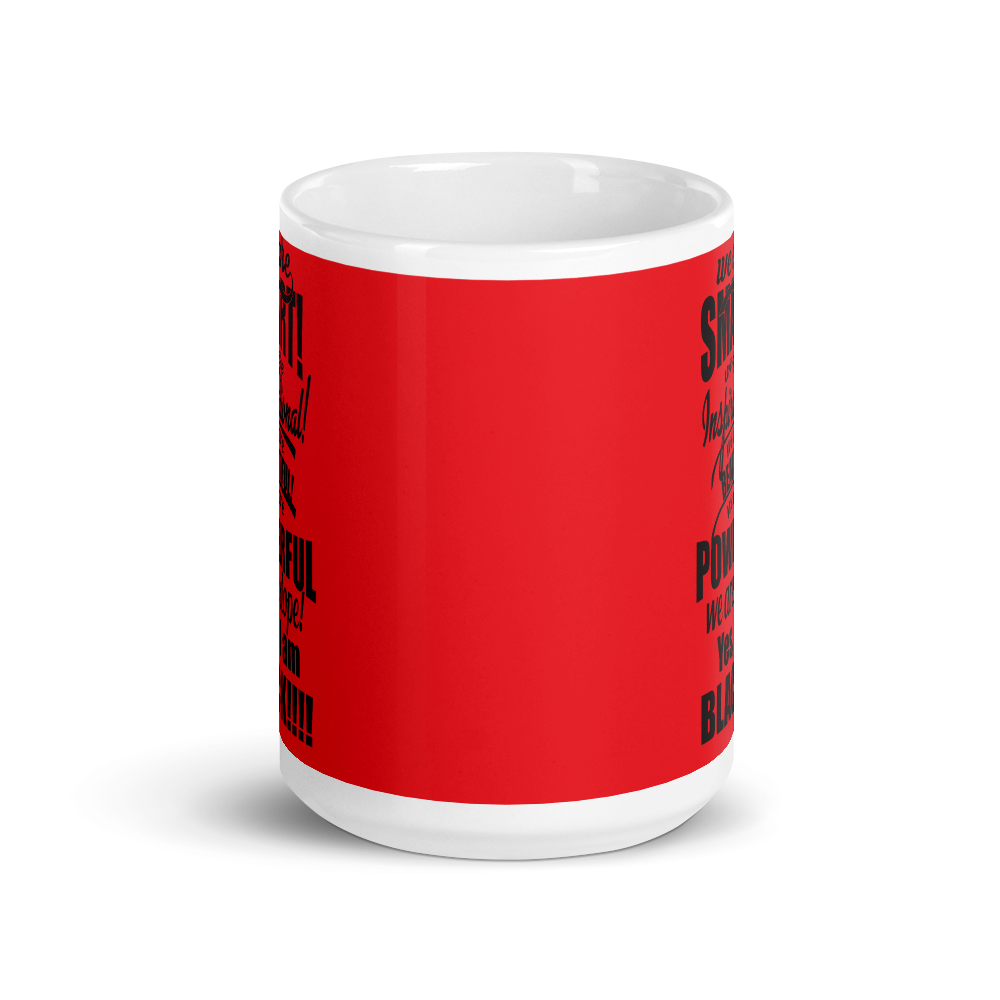 "We Are Smart" Red Mug