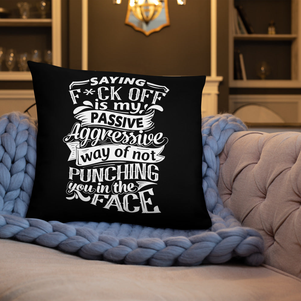 "Saying F*ck Off...:"  Basic Throw Pillow