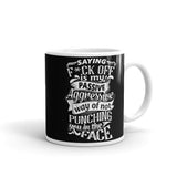 "Saying F*ck Off" Mug