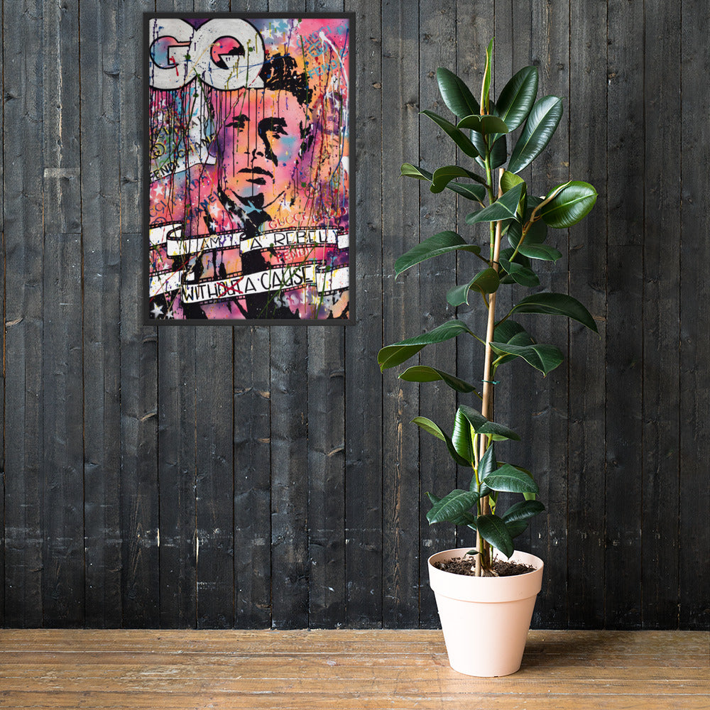 "Rebel With A Cause" Framed poster