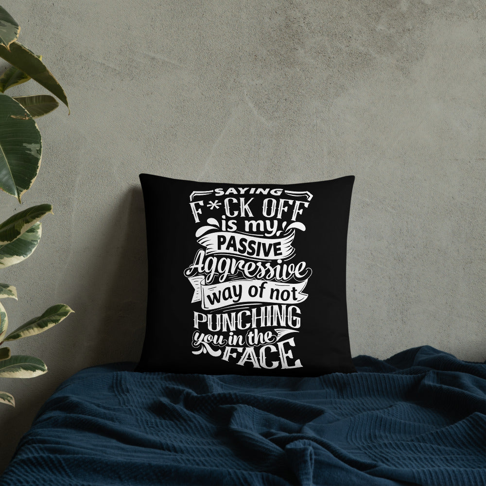 "Saying F*ck Off...:"  Basic Throw Pillow