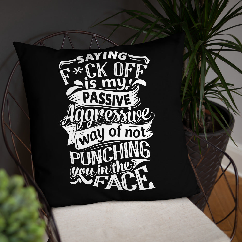 "Saying F*ck Off...:"  Basic Throw Pillow