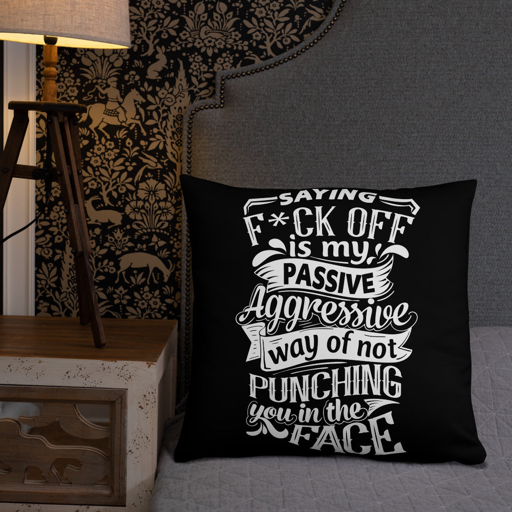 "Saying F*ck Off...:"  Basic Throw Pillow