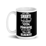"We are Smart" Mug