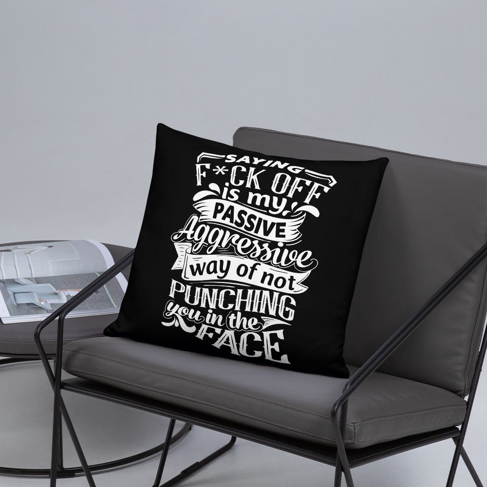 "Saying F*ck Off...:"  Basic Throw Pillow