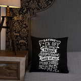 "Saying F*ck Off...:"  Basic Throw Pillow