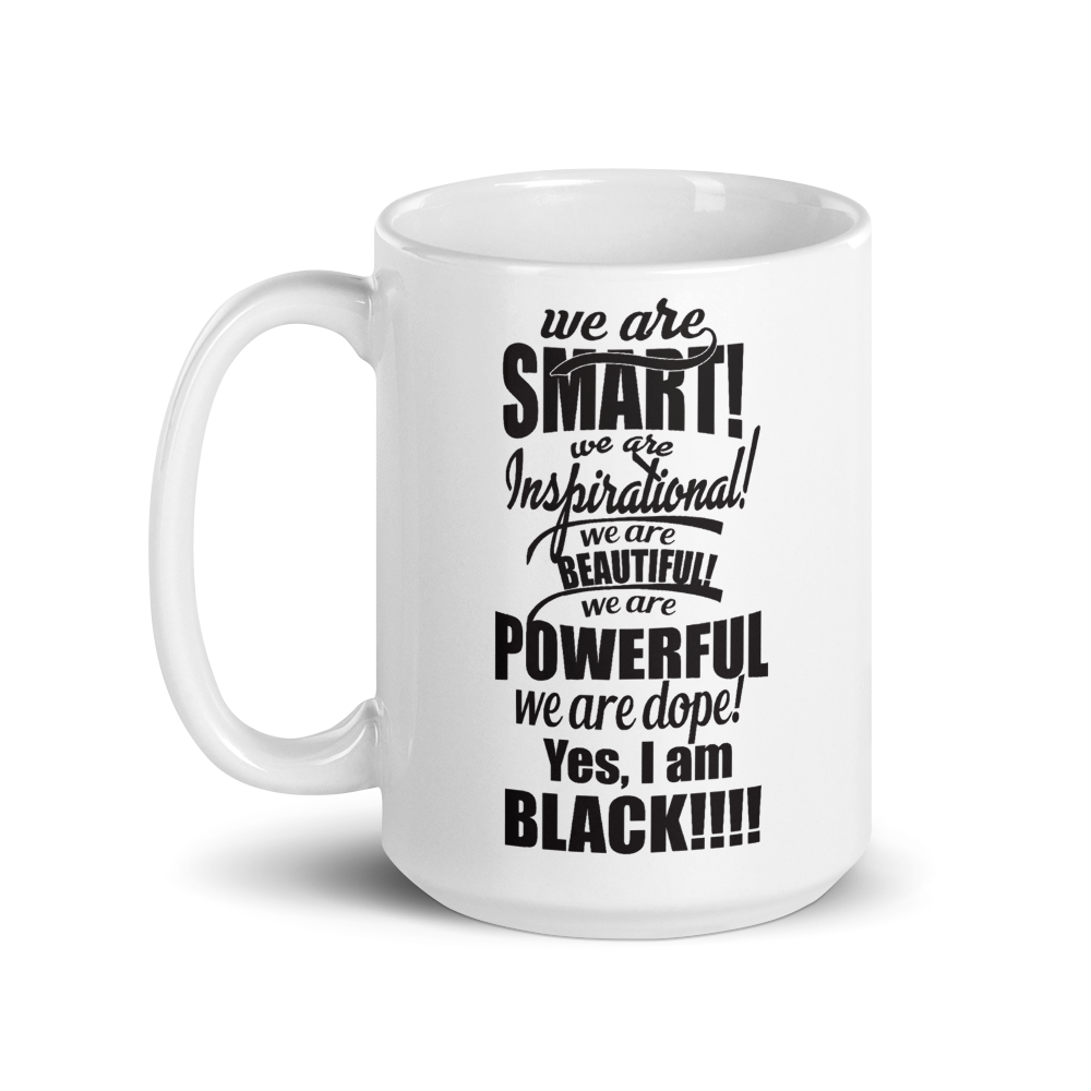 "We Are Smart" Mug