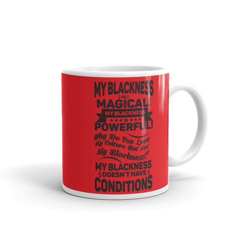 "My Blackness is Magical" Mug