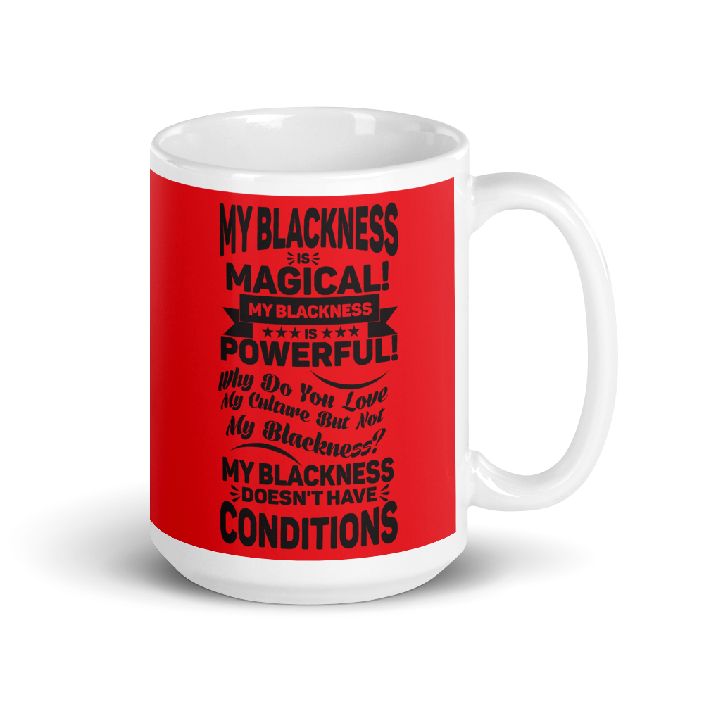 "My Blackness is Magical" Mug