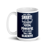"We are Smart" Mug
