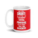 "We Are Smart" Mug