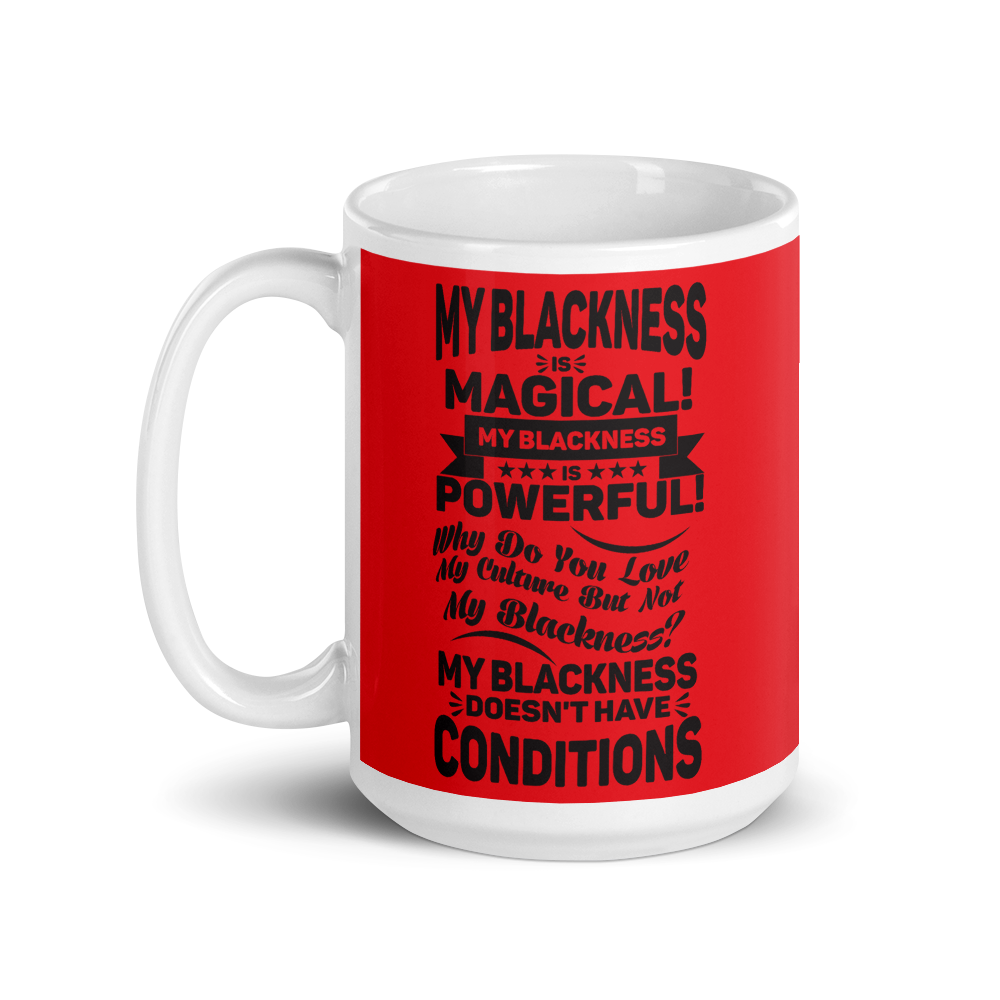 "My Blackness is Magical" Mug
