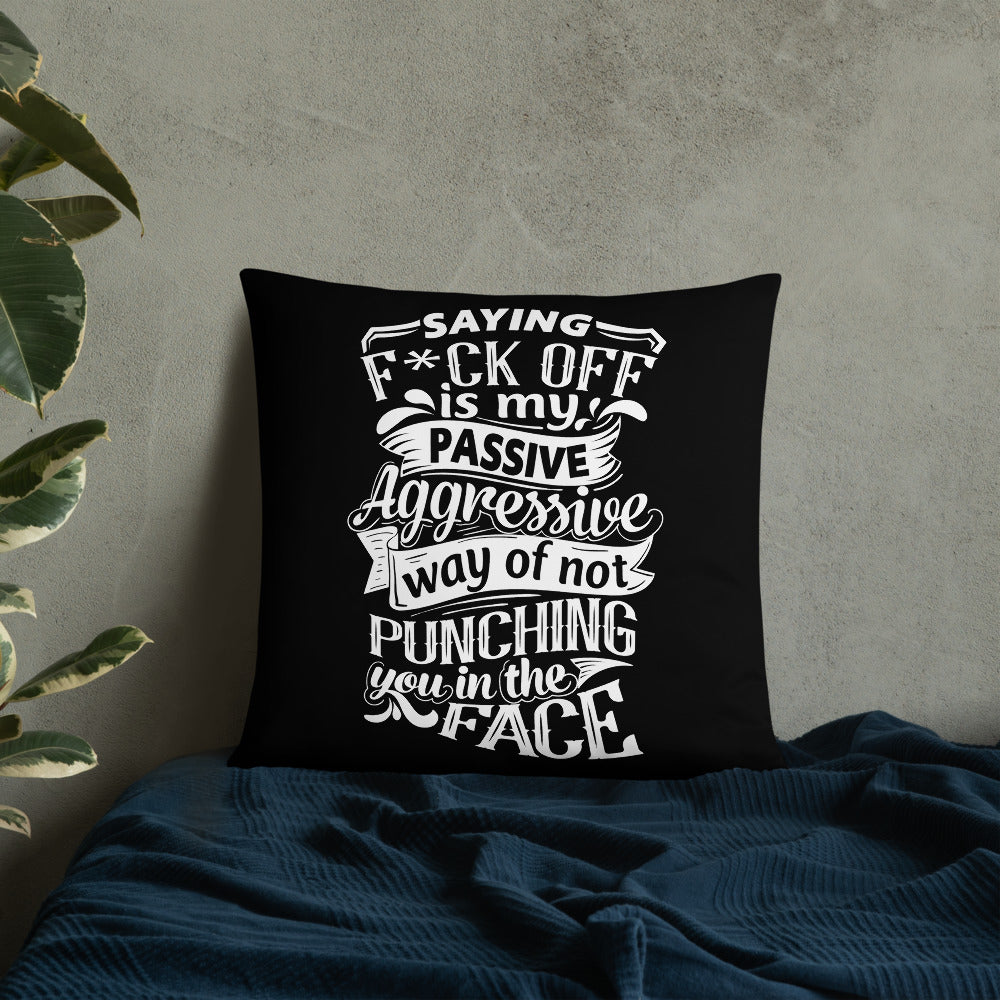 "Saying F*ck Off...:"  Basic Throw Pillow