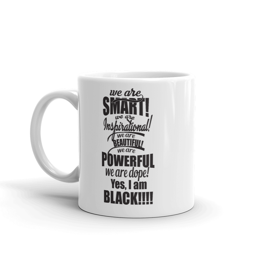 "We Are Smart" Mug