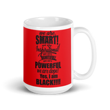 "We Are Smart" Red Mug