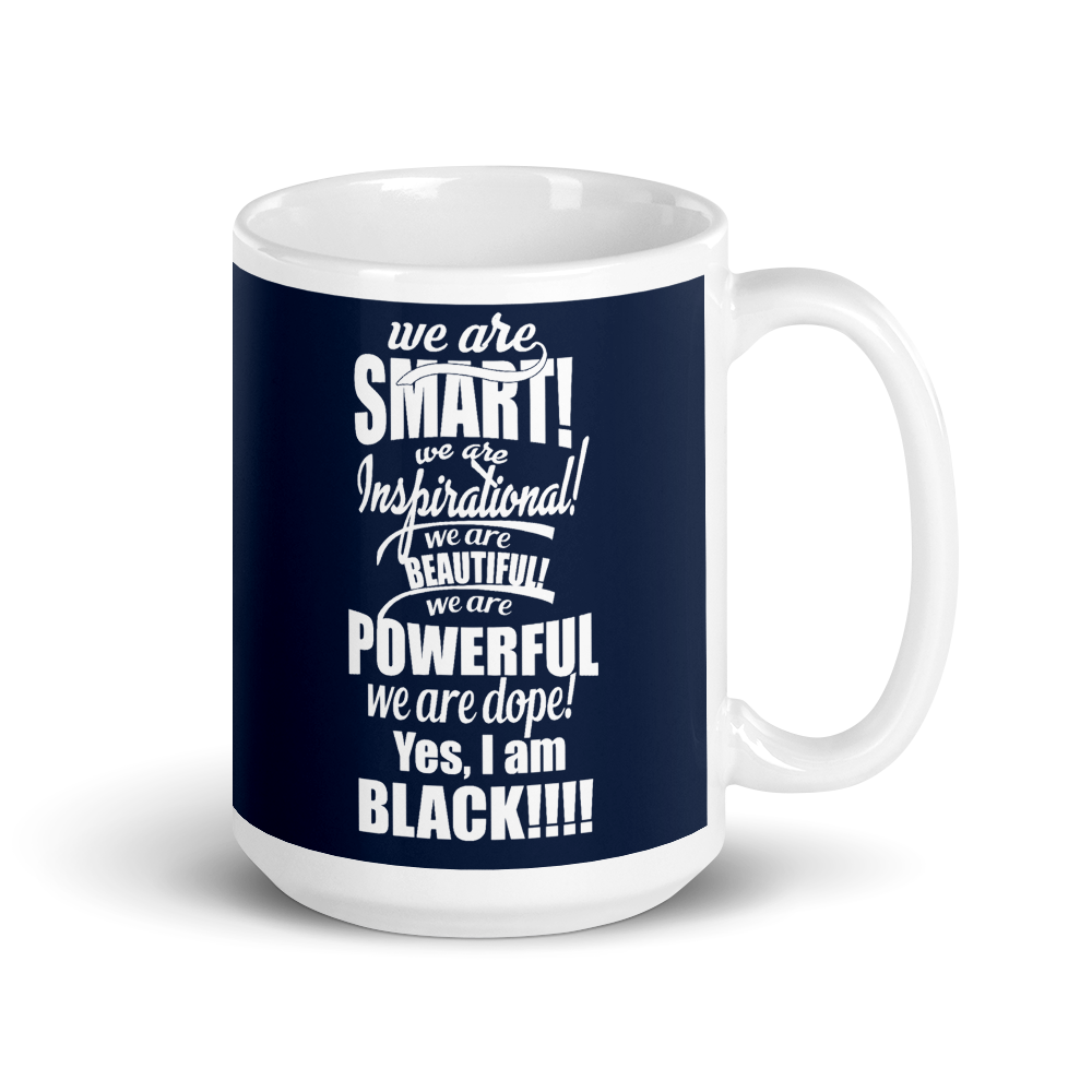 "We are Smart" Mug